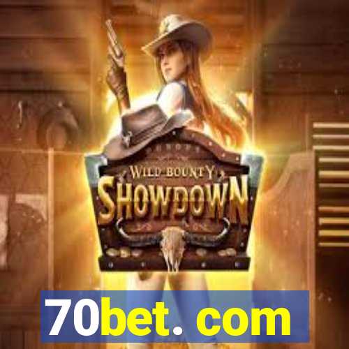 70bet. com